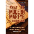What the Modern Martyr Should Know: Seventy-Two Grapes and Not a Single Virgin: The New Picture of Islam