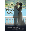 I Married a Dead Man