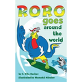Roro goes around the world: How a little parrot makes his dream come true (and asked me that I dare you to go and do it too)