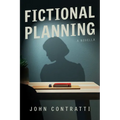 Fictional Planning: A Novella