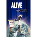 Alive Again