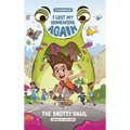 101 Reasons Why I Lost My Homework Again: The Snotty Snail!