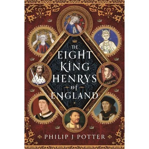 The Eight King Henrys of England