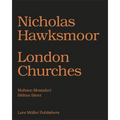 Nicholas Hawksmoor: London Churches