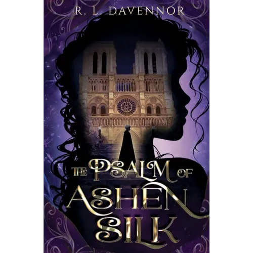 The Psalm of Ashen Silk: A Prelude to The Hells of Notre Dame