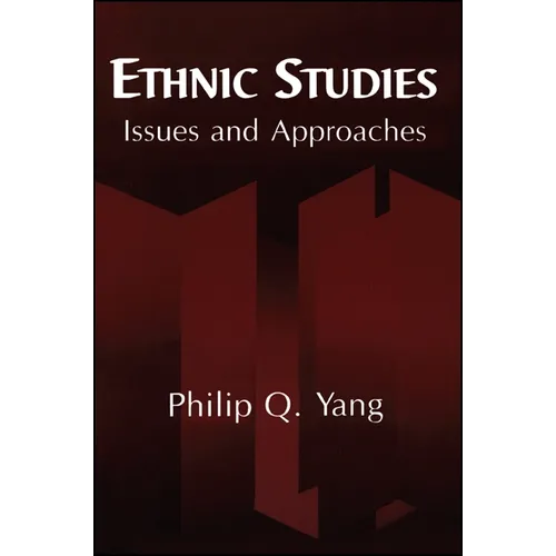 Ethnic Studies: Issues and Approaches