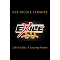 Life In Exile: A Journey Home: 50 Years of Music from the band Exile