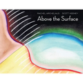Above the Surface: A Fairytale for Adults