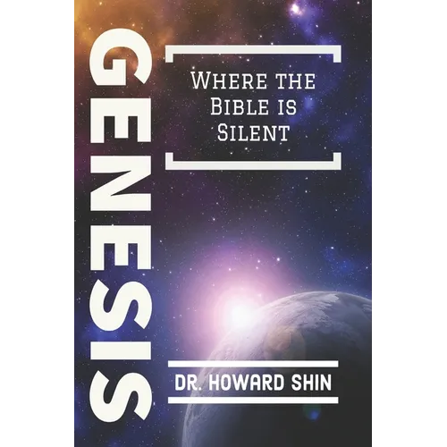 Genesis: Where the Bible is Silent