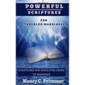 Powerful Scriptures For Troubled Marriages: Scriptures For Resolving Crisis In Marriage