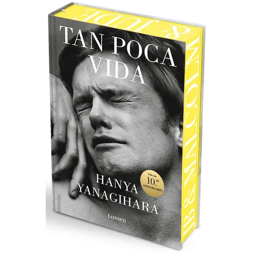 Tan Poca Vida (Edición Especial Con Cantos Pintados) / A Little Life (Special Edition with Sprayed Edges)