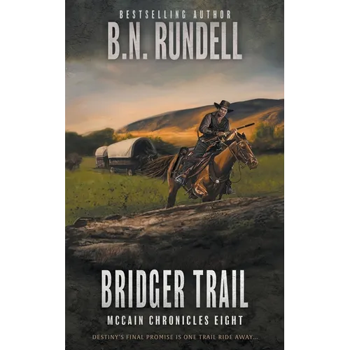 Bridger Trail: A Classic Western Series