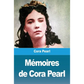 Mémoires de Cora Pearl