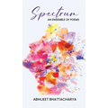 Spectrum: An ensemble of poems
