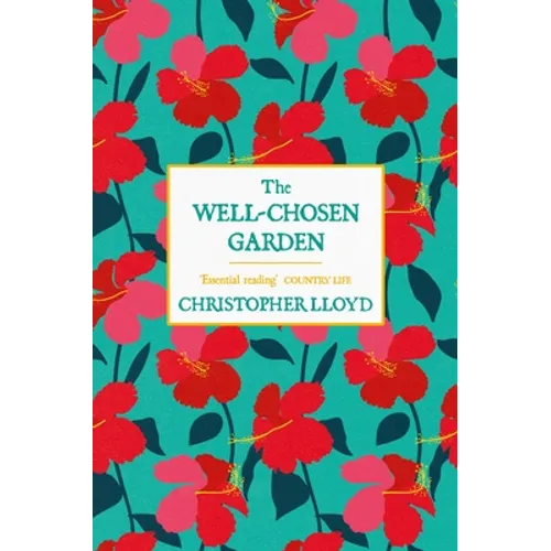 The Well-Chosen Garden