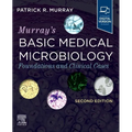 Murray's Basic Medical Microbiology: Foundations and Clinical Cases