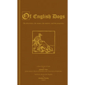 Of English Dogs (Vintage Dog Books Breed History Series)