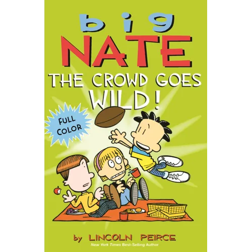 Big Nate: The Crowd Goes Wild!