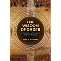 The Wisdom of Order: An Exploration of Lonergan's Method in Theology