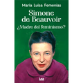 Simone de Beauvoir: Madre del Feminismo?