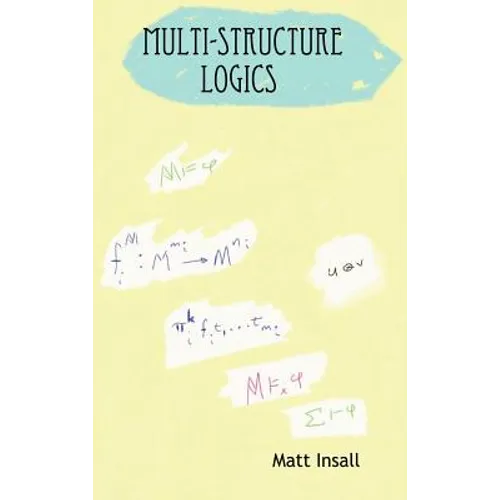 Multi-Structure Logics