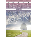 Insights of an Ordinary Man: 2016 Edition