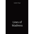Lines of Madness