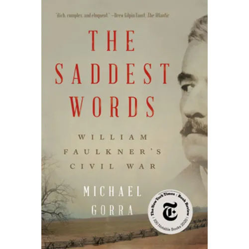 The Saddest Words: William Faulkner's Civil War