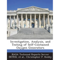 Investigation, Analysis, and Testing of Self-Contained Oxygen Generators