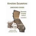 Homestead Declarations, Amended Index, Sonoma County, California, Second Edition