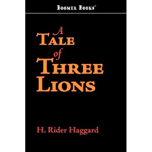 A Tale of Three Lions