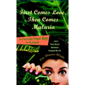 First Comes Love, then Comes Malaria: How a Peace Corps Poster Boy Won My Heart and a Third World Adventure Changed MyLife
