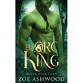 Her Orc King: A Monster Fantasy Romance