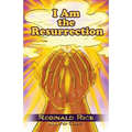I Am the Resurrection