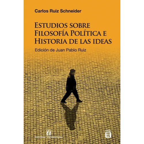 Estudios sobre filosofía política e historia de las ideas