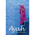 Ayah: A Tale of Survival, Love and Revenge