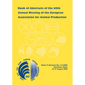 Book of Abstracts of the 60th Annual Meeting of the European Association for Animal Production: Barcelona, Spain, 24-27 August 2009