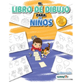 El Libro de Dibujo Para Niños: 365 Cosas Diarias Para Dibujar, Paso a Paso (Actividades Para Niños, Aprender a Dibujar)