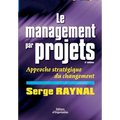 Le management par projets: Approche stratégique du changement