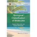 The Biological Classification of Molecules: Organic Molecules and Carbon Molecules