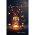 Snippets of the Heart: Stories to Heal, Hold, and Awaken the Heart
