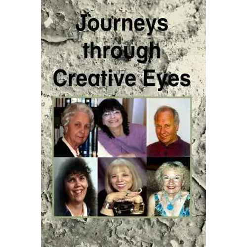 Journeys Through Creative Eyes