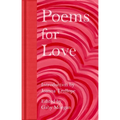 Poems for Love: A New Anthology