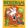Bertram and His Fabulous Animals