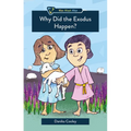 Why Did the Exodus Happen?