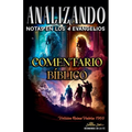 Notas en los Cuatro Evangelios: Comentario Bíblico