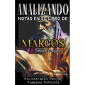Analizando Notas en el Libro de Marcos: Encontrando Paz en Tiempos Difíciles