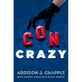 Con Crazy