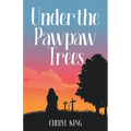 Under the Pawpaw Trees