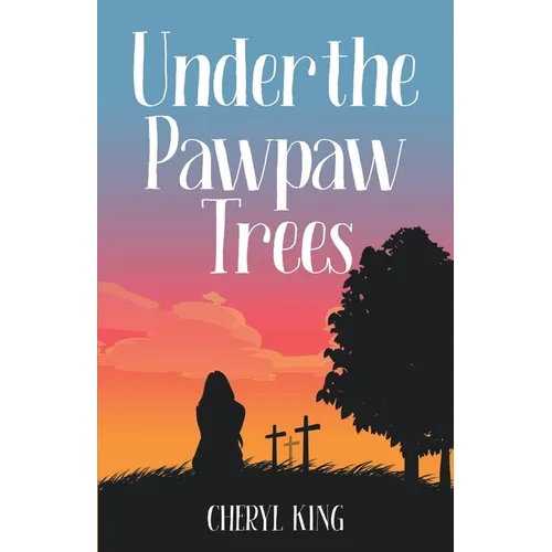 Under the Pawpaw Trees
